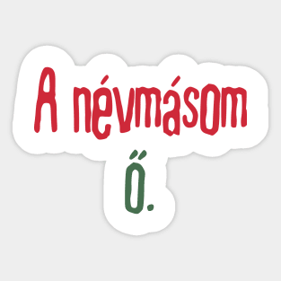 A névmásom ő Sticker